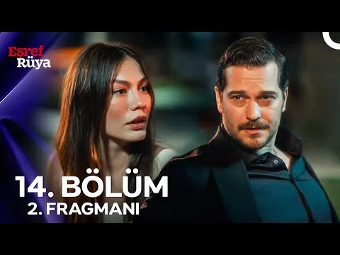 Eşref Rüya 14. Bölüm 2. Fragmanı