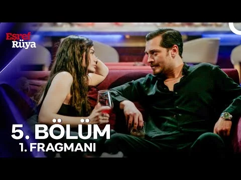 Eşref Rüya 5. Bölüm 1. Fragmanı