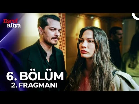 Eşref Rüya 6. Bölüm 2. Fragmanı