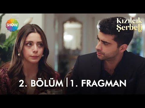 Kızılcıkşerbeti 2. Bölüm 1. Fragmanı